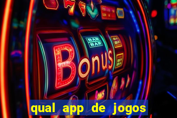 qual app de jogos que ganha dinheiro de verdade